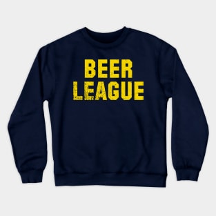 Beer League Crewneck Sweatshirt